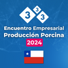 Encuentro empresarial Chile-producción porcina 2024
