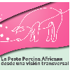 La Peste Porcina Africana desde una visión transversal