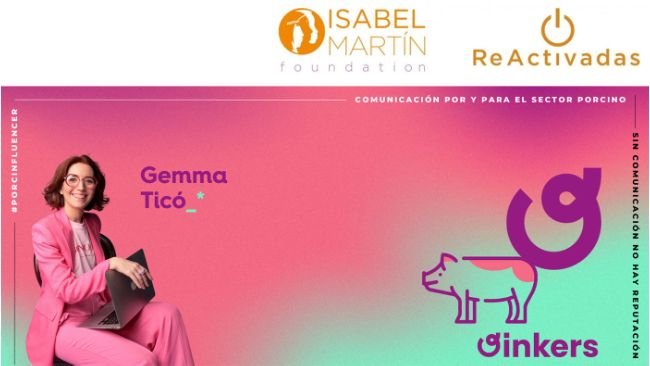 Gemma Ticó con su proyecto de comunicación reputacional para el sector porcino y su Agencia Oinkers han sido seleccionadas para la II convocatoria de ReActivadas