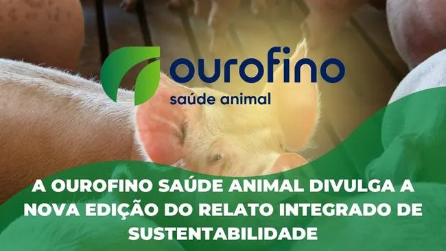 Práticas de ESG da Ourofino são destaque em Relato de Sustentabilidade
