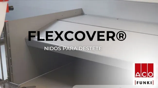 FLEXCOVER®: nidos para destete