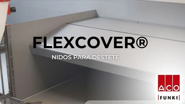 FLEXCOVER®: nidos para destete