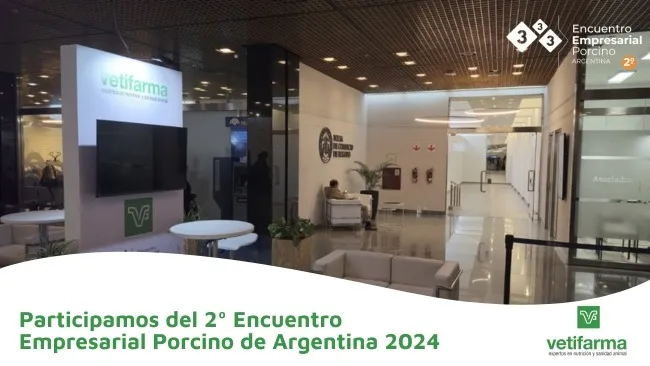 Participamos del 2º Encuentro Empresarial Porcino de Argentina 2024