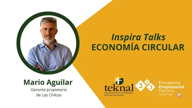 Experiencia Las Chilcas: cómo integrar eficiencia productiva y sostenibilidad para agregar valor