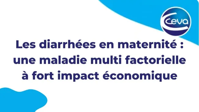 Les diarrhées en maternité : une maladie multi factorielle à fort impact économique
