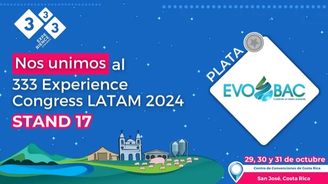 Evobac presente como Patrocinador Plata en el 333 Experience Congress Latam 2024