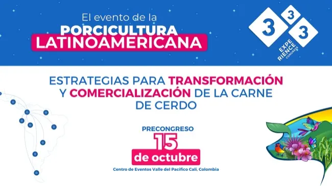 Estrategias para transformación y comercialización de la carne de cerdo | Pre-Congreso del 333 Experience Congress Latam 2025 