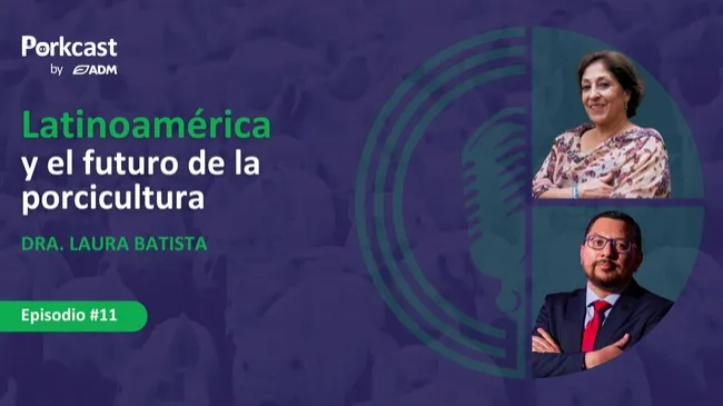 Episodio #11 de PorkCast by ADM: Latinoamérica y el futuro de la porcicultura
