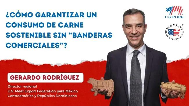 ¿Es posible un consumo de carne sostenible sin “banderas comerciales”? Entrevista exclusiva con Gerardo Rodríguez de U.S. Meat