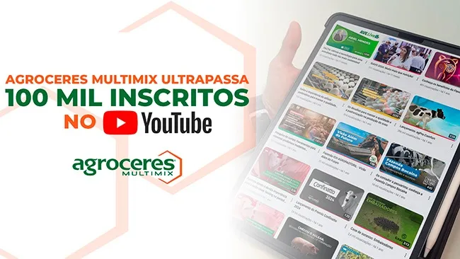 Agroceres Multimix ultrapassa 100 mil inscritos no YouTube