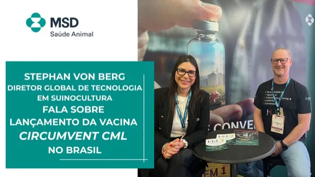 Stephan von Berg, Diretor Global de Tecnologia em Suinocultura, fala sobre lançamento da vacina CIRCUMVENT® CML
