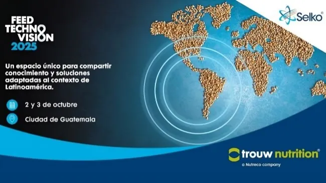 Trouw Nutrition invita a FeedTechnoVision LATAM 2025: Del grano a la excelencia