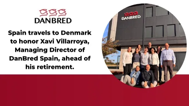 DanBred Spain travels to Denmark to honor Xavi Villarroya, Managing Director of DanBred Spain, ahead of his retirement