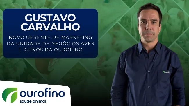 Gustavo Carvalho da Costa é o novo Gerente de Marketing da unidade de negócios Aves e Suínos da Ourofino