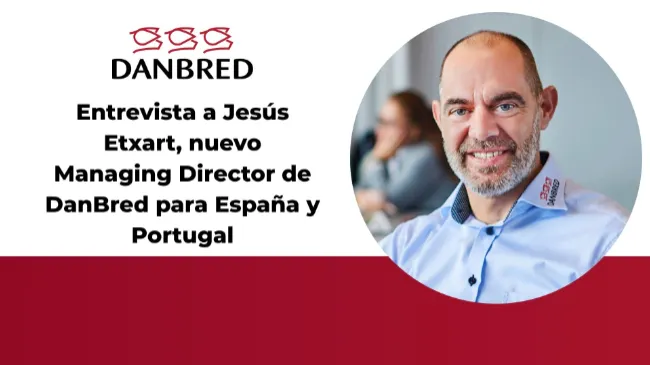 Entrevista a Jesús Etxart, nuevo Managing Director de DanBred para España y Portugal