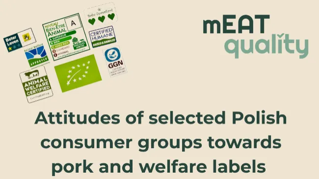 Attitudes of selected Polish consumer groups towards pork and welfare labels