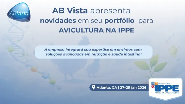 AB Vista apresenta novidades em seu portfólio para avicultura na IPPE