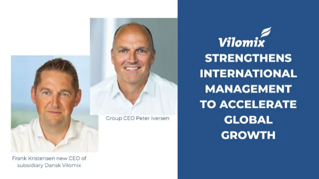 Vilomix strengthens international management to accelerate global growth