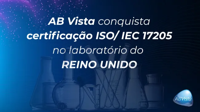AB Vista conquista certificação ISO/ IEC 17205 no laboratório do Reino Unido