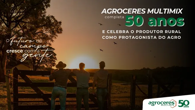 Agroceres Multimix completa 50 anos e celebra o produtor rural como protagonista do agro