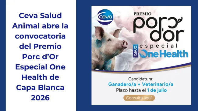 Ceva Salud Animal abre la convocatoria del Premio Porc d’Or Especial One Health de Capa Blanca 2026