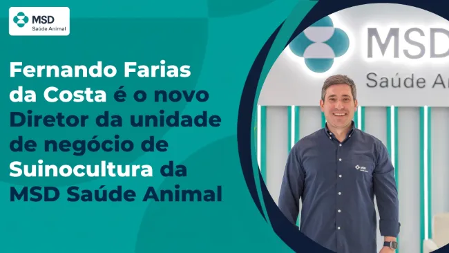 MSD Saúde Animal tem novo Diretor para a unidade de negócio de Suinocultura