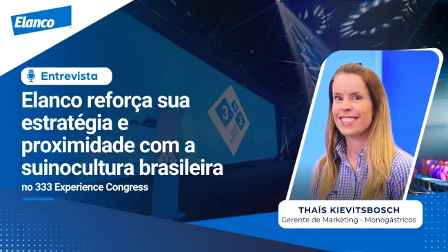 Elanco reforça sua estratégia e proximidade com a suinocultura brasileira