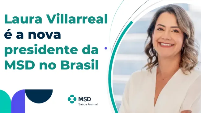 A MSD Saúde Animal anuncia Laura Villarreal como nova presidente da companhia no Brasil