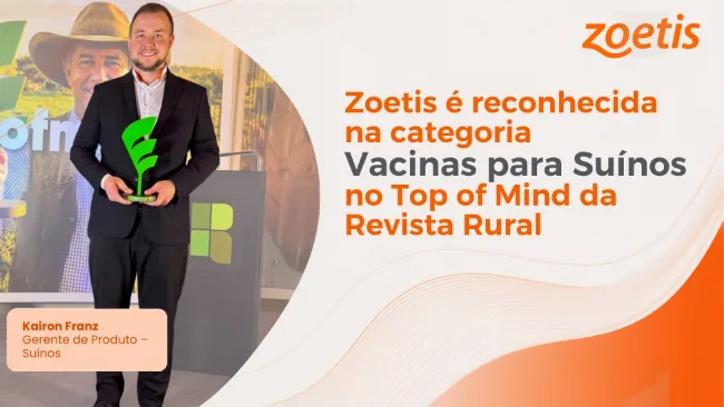Zoetis é reconhecida na categoria Vacinas para Suínos no Top of Mind da Revista Rural