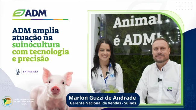 [SIAVS 2026 | ADM] ADM amplia atuação na suinocultura com tecnologia e precisão