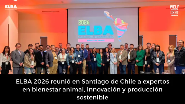 ELBA 2026 reunió en Santiago de Chile a expertos en bienestar animal, innovación y producción sostenible