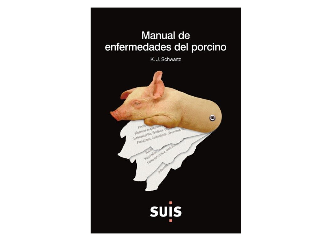 Manual de enfermedades del porcino. Suis Manual de enfermedades del porcino. Suis