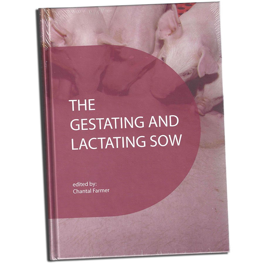 The gestating and lactating sow The gestating and lactating sow