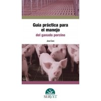 Guía práctica para el manejo del ganado porcino Guía práctica para el manejo del ganado porcino